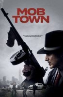 Mob Town movie 2019