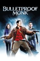 Watch Bulletproof Monk (2003) Full Movie