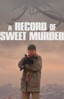 A Record of Sweet Murder (2014)
